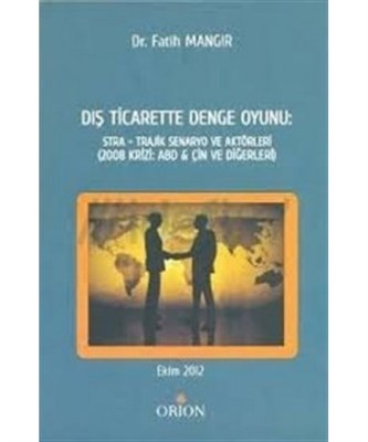 Dış Ticarette Denge Oyunu: Stra - Trajik Senaryo ve Aktörleri - Fatih 