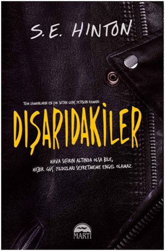 Dışarıdakiler (Ciltli) - S. E. Hinton - Martı Yayınları