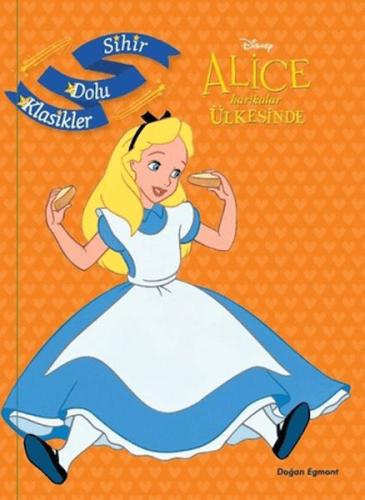 Disney Alice Harikalar Ülkesinde - Sihir Dolu Klasikler - Kolektif - D