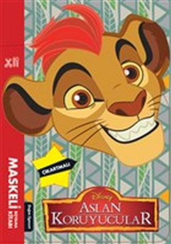 Disney Aslan Koruyucular - Maskeli Boyama Kitabı - Kolektif - Doğan Eg