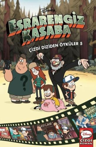 Disney - Esrarengiz Kasaba Çizgi Diziden Öyküler 5 - Kolektif - Beta K