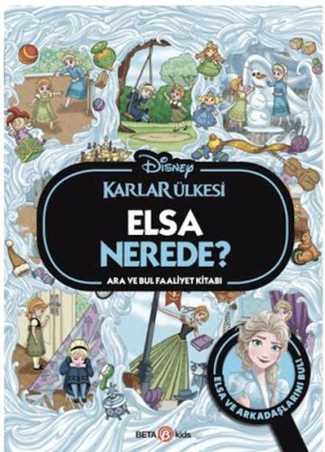 Disney Karlar Ülkesi Elsa Nerede? Ara ve Bul Faaliyet Kitabı - Kollekt