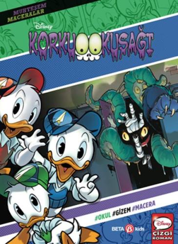 Disney Muhteşem Maceralar Korku Kuşağı - Disney Editör Ekibi - Beta Ki