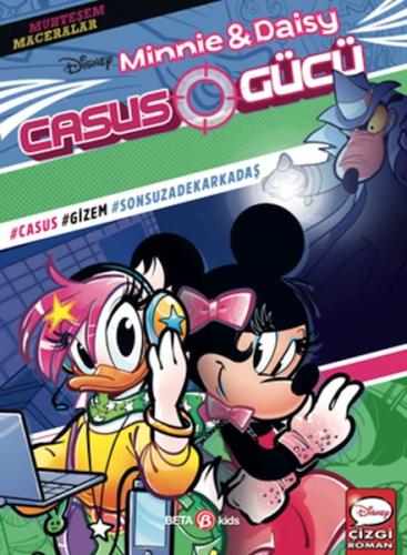 Disney Muhteşem Maceralar Minnie ve Daisy Casus Gücü - Disney Editör E