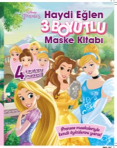 Disney Prenses 3 Boyutlu Maske Kitabı - Haydi Eğlen - Kolektif - Doğan