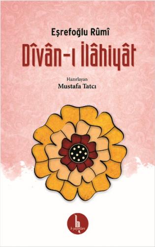 Divan-ı İlahiyat (Ciltli) - Eşrefoğlu Rumi - H Yayınları