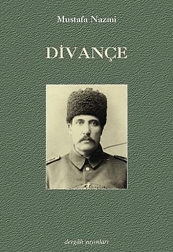 Divançe - Mustafa Nazmi - Dergah Yayınları