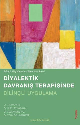 Diyalektik Davranış terapisinde Bilinçli Uygulama - Tali Boritz - Sola