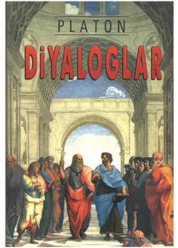 Diyaloglar - Platon (Eflatun) - Alter Yayıncılık