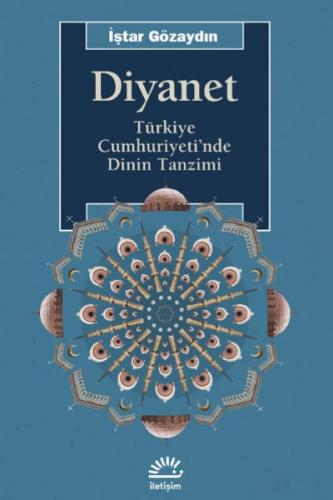 Diyanet - İştar Gözaydın - İletişim Yayınevi