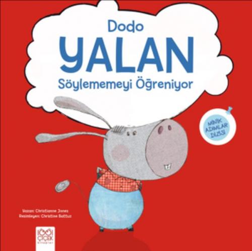 Dodo Yalan Söylememeyi Öğreniyor - Christienne Jones - 1001 Çiçek Kita