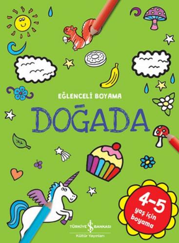 Doğada – Eğlenceli Boyama - Kolektif - İş Bankası Kültür Yayınları