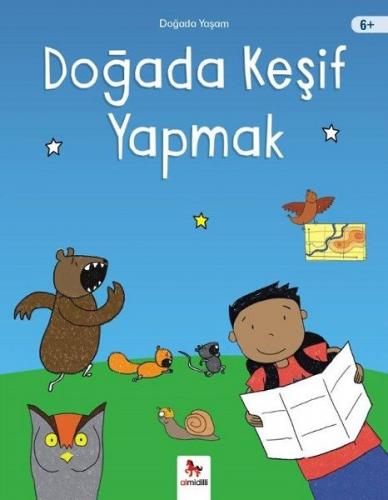 Doğada Keşif Yapmak - Doğada Yaşam - Chris Oxlade - Almidilli