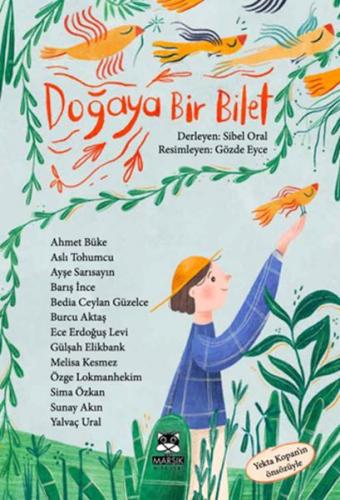 Doğaya Bir Bilet - Sibel Oral - Marsık Yayıncılık