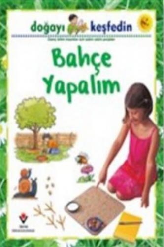 Doğayı Keşfedin Bahçe Yapalım - Sally Hewitt - TÜBİTAK Yayınları