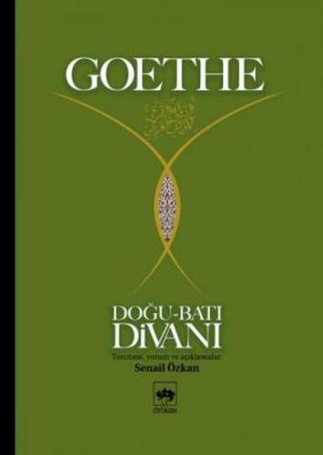 Doğu - Batı Divanı (Ciltli) - Johann Wolfgang von Goethe - Ötüken Neşr