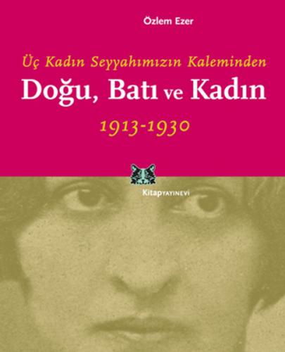 Doğu, Batı ve Kadın - Özlem Ezer - Kitap Yayınevi