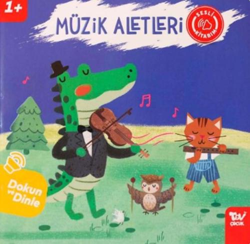 Dokun Ve Dinle Sesli Kitabım Müzik Aletleri - Kolektif - Türkiye Diyan