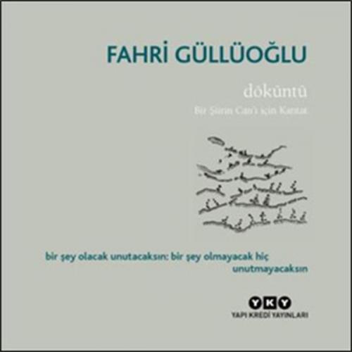 Döküntü - Fahri Güllüoğlu - Yapı Kredi Yayınları