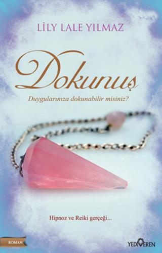 Dokunuş - Lily Lale Yılmaz - Yediveren Yayınları