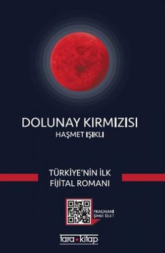 Dolunay Kırmızısı - Haşmet Işıklı - Tara Kitap