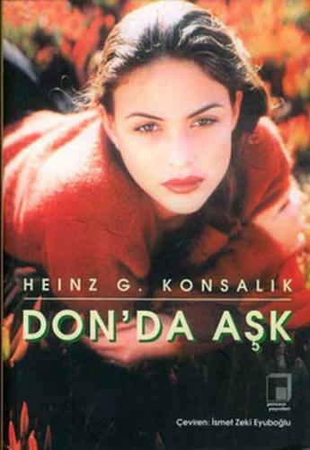 Don'da Aşk - Heinz G. Konsalik - Pencere Yayınları