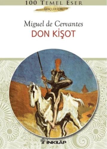 Don Kişot-Gençler İçin - Miguel de Cervantes Saavedra - İnkılap Kitabe