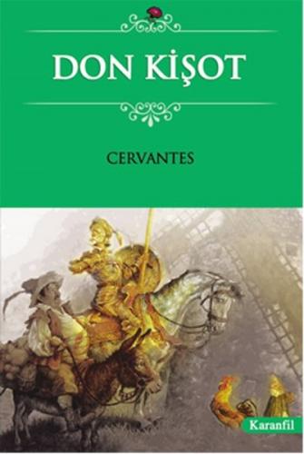 Don Kişot - Miguel de Cervantes - Karanfil Yayınları