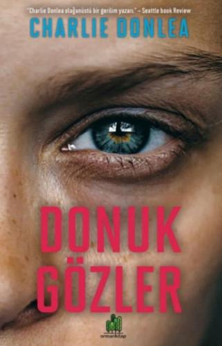 Donuk Gözler - Charlie Donlea - Orman Kitap