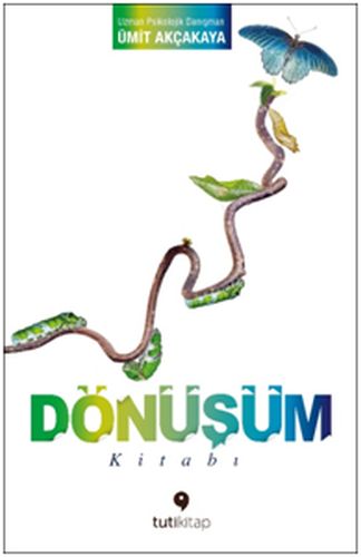 Dönüşüm Kitabı - Ümit Akçakaya - Tuti Kitap