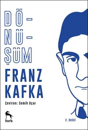 Dönüşüm - Franz Kafka - Nora Kitap