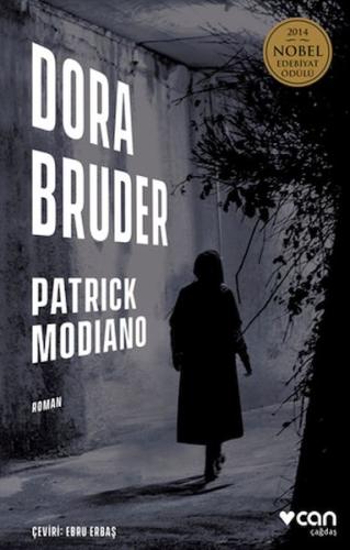 Dora Bruder - Patrick Modiano - Can Sanat Yayınları