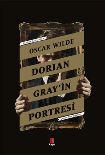 Dorian Gray’in Portresi - Oscar Wılde - Kapı Yayınları