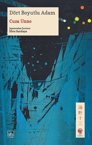 Dört Boyutlu Adam Japon Klasikleri - Cuza Unno - İthaki Yayınları