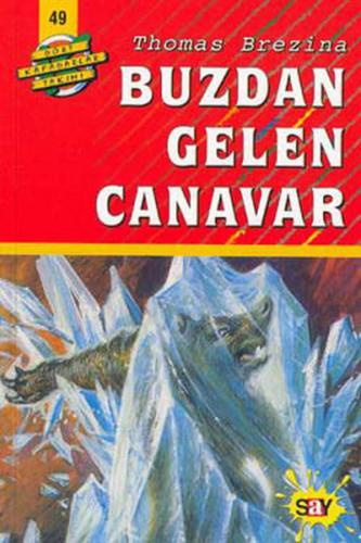 Buzdan Gelen Canavar - Thomas Brezina - Say Çocuk