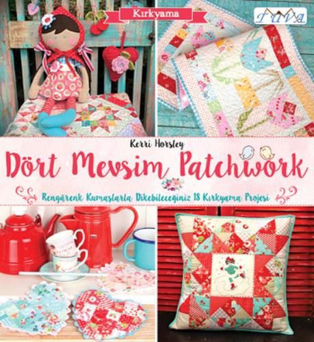 Dört Mevsim Patchwork - Kerri Horsley - Tuva Yayıncılık