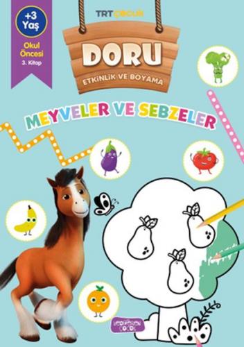 Doru Etkinlik ve Boyama Meyveler ve Sebzeler - - Yediveren Çocuk Yayın