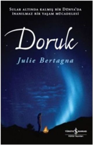 Doruk - Julie Bertagna - İş Bankası Kültür Yayınları