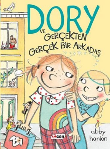 Dory ve Gerçekten Gerçek Bir Arkadaş - Abby Hanlon - Teen Yayıncılık