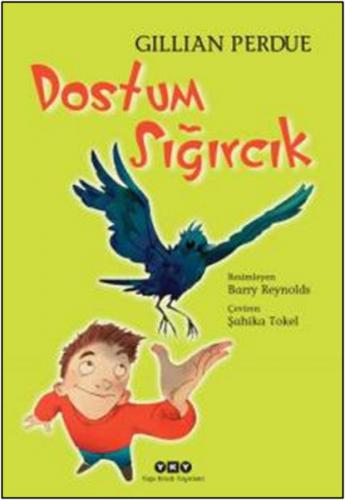 Dostum Sığırcık - Gillian Perdue - Yapı Kredi Yayınları