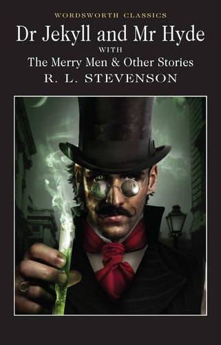 Dr. Jekyll and Mr. Hyde - Robert Louis Stevenson - Wordsworth Classics