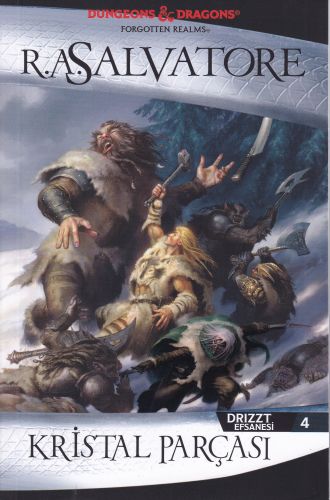 Kristal Parçası - Drizzt Efsanesi 4. Kitap - R. A. Salvatore - İthaki 