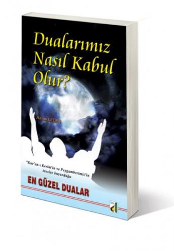 Dualarımız Nasıl Kabul Olur? - Hasan Erden - Damla Yayınevi