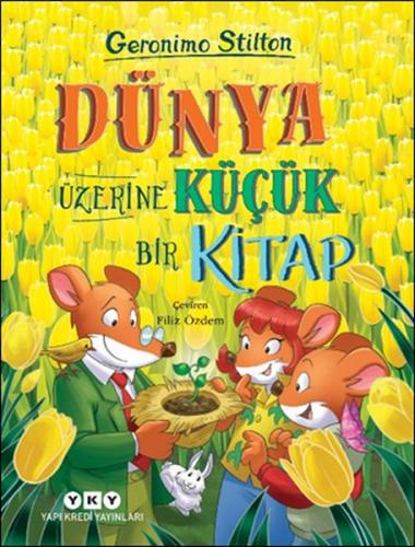 Dünya Üzerine Küçük Bir Kitap - Geronimo Stilton - Yapı Kredi Yayınlar