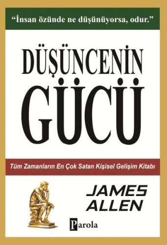 Düşüncenin Gücü - James Allen - Parola Yayınları