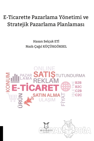 E-Ticarette Pazarlama Yönetimi ve Stratejik Pazarlama Planlaması - Has