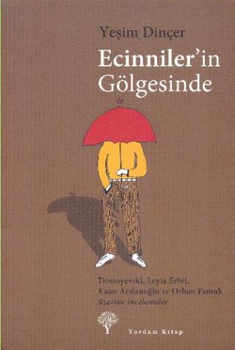 Ecinniler'in Gölgesinde - Yeşim Dinçer - Yordam Kitap