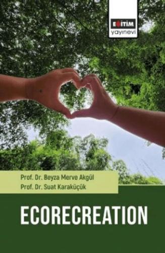 Ecorecreation - Beyza Merve Akgül - Eğitim Yayınevi