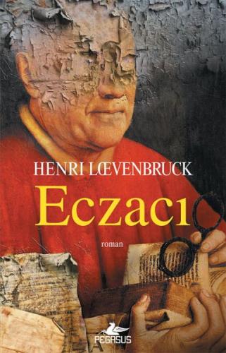 Eczacı - Henri Loevenbruck - Pegasus Yayınları