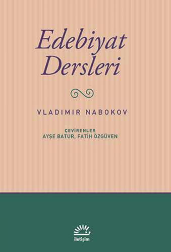 Edebiyat Dersleri - Vladimir Nabokov - İletişim Yayınevi